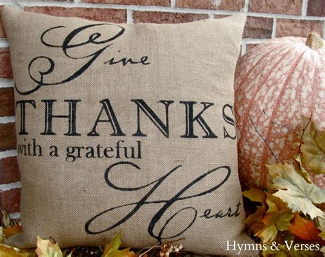Give thanks by don moen (with lyrics) give thanks with lyrics by: Give Thanks With a Grateful Heart Pillow Cover - Hymns and ...