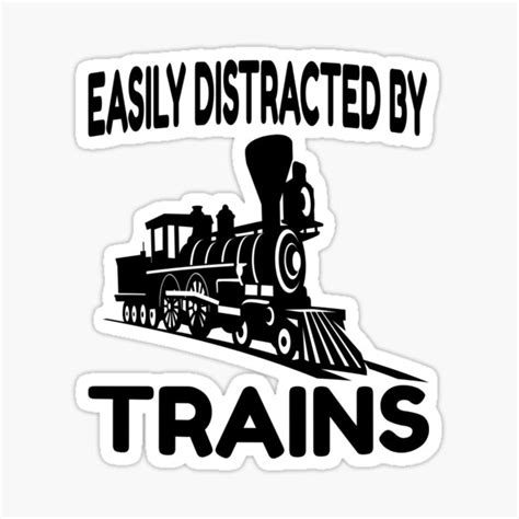 Easily Distracted By Trains Train Steam Locomotive Sticker For Sale