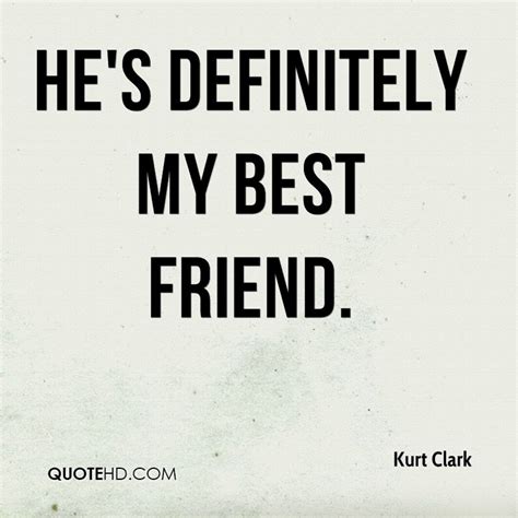 Best friend quotes to remind you what your bestie is worth! Hes My Best Friend Quotes. QuotesGram