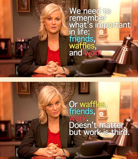 Leslie Knope Waffles Quote