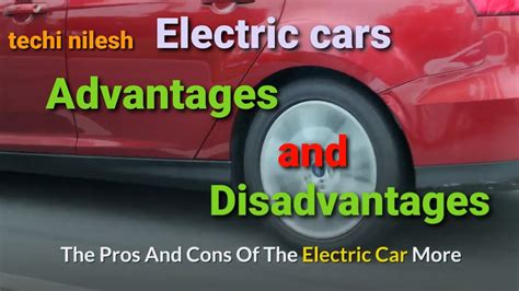 Electric Cars Advantages And Disadvantages Youtube