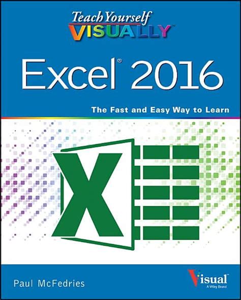 Teach Yourself Visually Teach Yourself Visually Excel 2016 Paperback