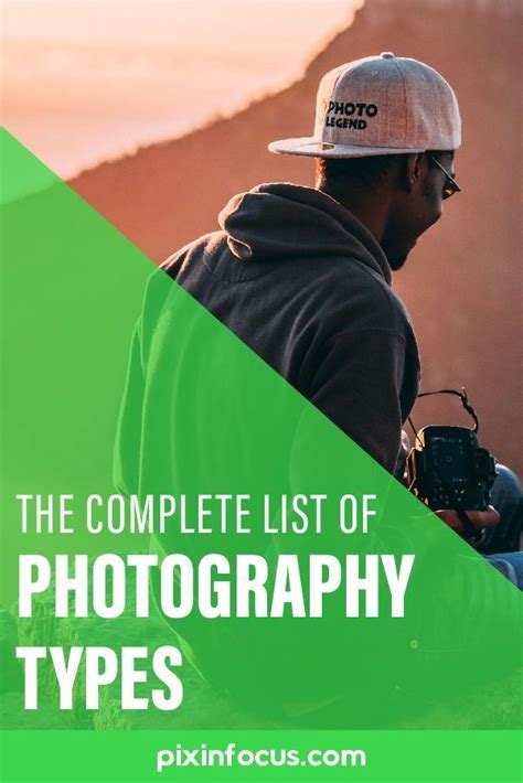 Types Of Photography The Complete List Types Of Photography