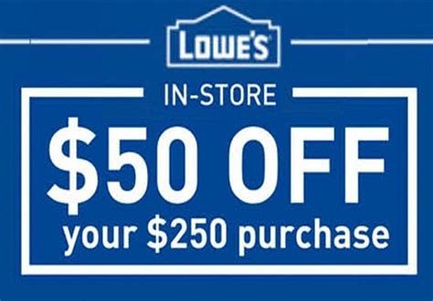 50 Off 250 Purchase Coupon At Lowes Home Improvement In Store On
