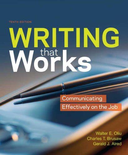 Writing That Works Communicating Effectively On The Job Oliu Walter