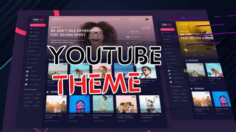 How To Get Modern Youtube Interface 2022 How To Add A Fluent Design