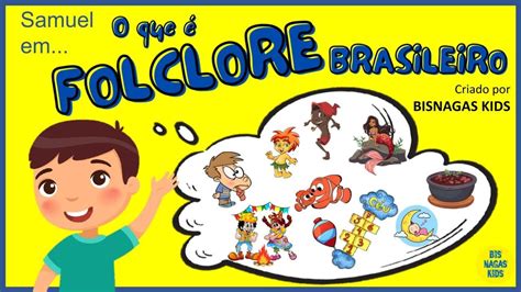 O Que É Folclore EducaÇÃo Infantil Dia Do Folclore Brasileiro