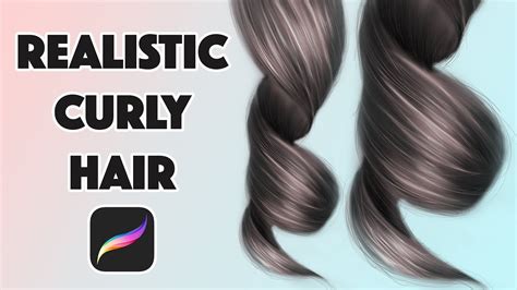 Draw Realistic Curly Hair In Procreate Procreate Tutorial Step By