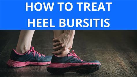 How To Treat Heel Bursitis Youtube