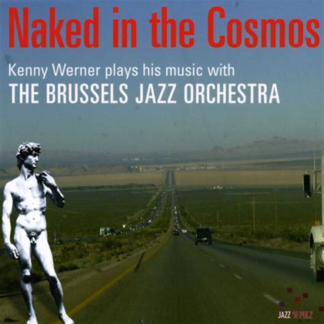 Stream Naked In The Cosmos By Kenny Werner Listen Online For Free On