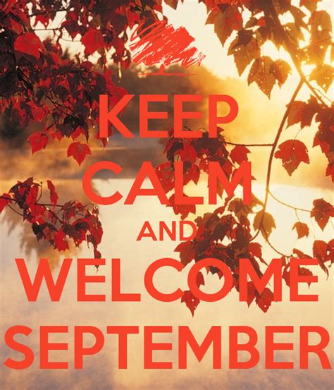 Keep Calm And Welcome September Poster Simpsonmcqueen Keep Calm O Matic