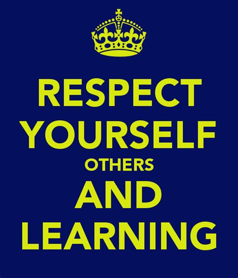 Respecting Yourself And Others Quotes Quotesgram