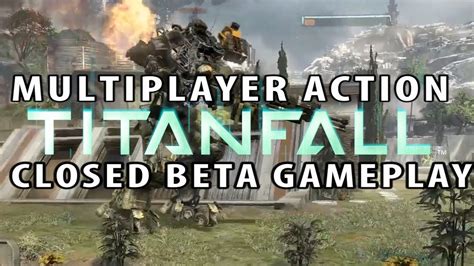 Titanfall Multiplayer Combat Closed Beta Gameplay 1080p Pc