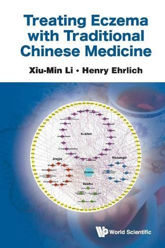 Treating Eczema With Traditional Chinese Medicine By Xiu Min Li New