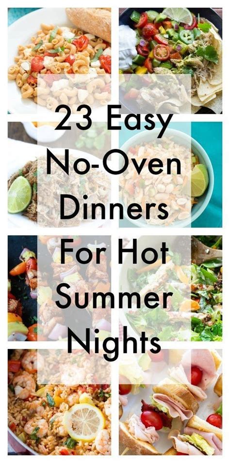 23 Easy No Oven Dinners For Hot Summer Nights Summer Recipes Dinner Easy Summer Dinners