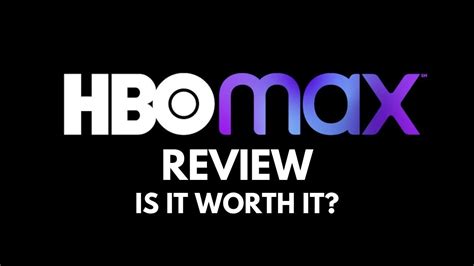 Hbo Max Review Is It Worth It Youtube