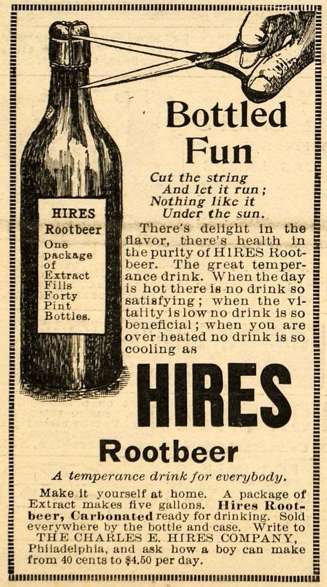 hires root beer soda pop 1899 ad charles e hires root beer soda pop bottle philadelphia