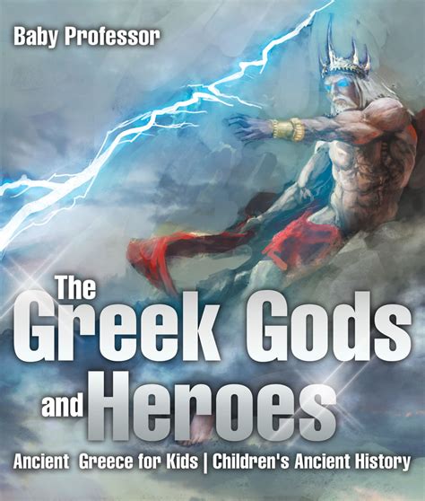 Read The Greek Gods And Heroes Ancient Greece For Kids Childrens