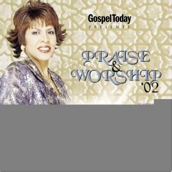 Various Artists Today Magazine Presents Praise And Worship 2002