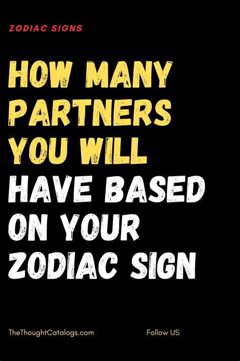 How Many Partners You Will Have Based On Your Zodiac Sign In 2023 Zodiac Signs Relationships