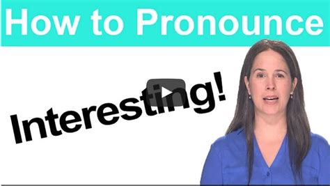 Learn how to pronounce simultaneously in english by listening free audio recording. How to Pronounce INTERESTING - Rachel's English