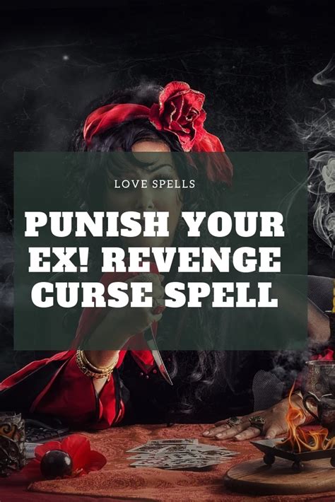 Punish Your Ex Revenge Curse Spell Curse Spell Revenge Love Spells