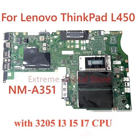 For Lenovo Thinkpad L450 Laptop Motherboard Nm A351 With 3205 I3 I5 I7