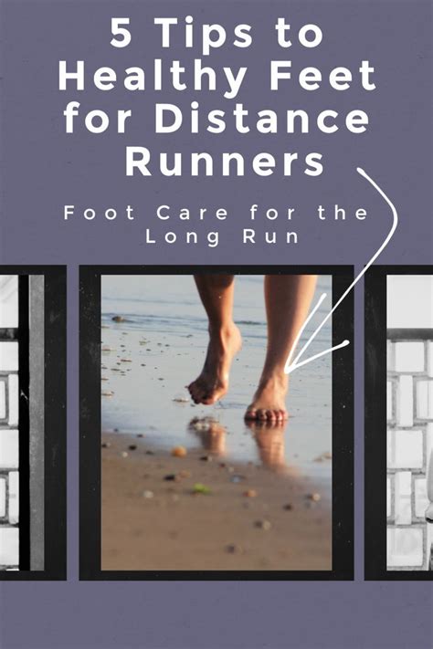 Foot Care For The Long Run 5 Tips To Healthy Feet For Distance Runners