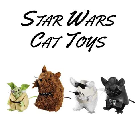 Star Wars Cat Toys Cat Toys Star Wars Star Wars Merchandise