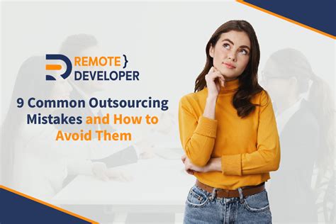 9 Common Outsourcing Mistakes And How To Avoid Them Remote Developer