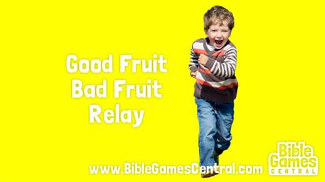 Bible Game For Kids Good Fruit Bad Fruit Relay