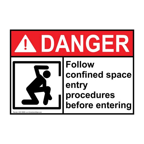 Ansi Follow Confined Space Entry Sign With Symbol Ade 38990