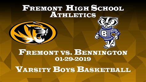 Fremont Tigers Vs Bennington Badgers 01 29 2019 Boys Basketball Youtube