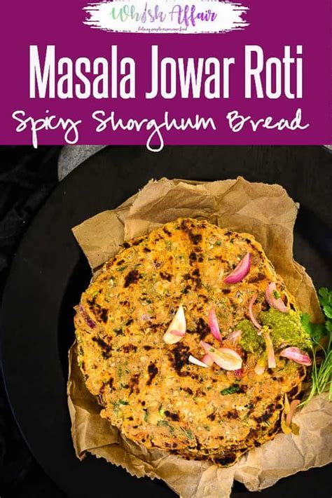 Masala Jowar Roti Or Jolada Roti Is An Indian Flatbread Made Using