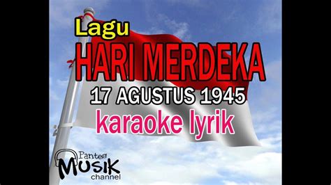 Hari Merdeka Karaoke Lirik By Pantes Music YouTube