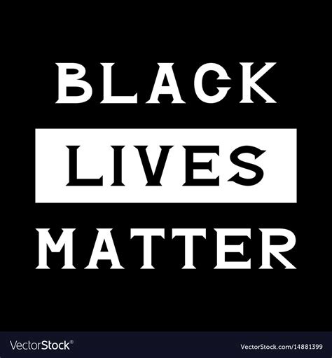 Black Lives Matter Royalty Free Vector Image Vectorstock