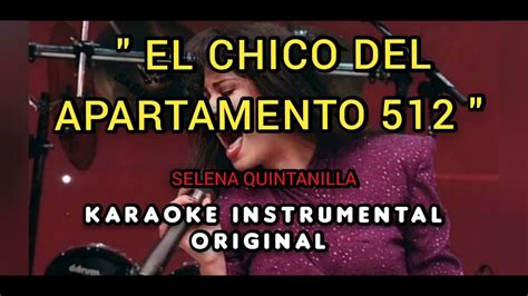 El Chico Del Apartamento 512 Selena Quintanilla Karaoke Instrumental