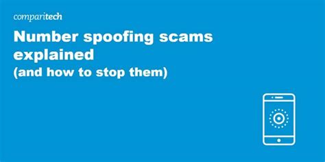 Number Spoofing Scams Explained And How To Stop Them