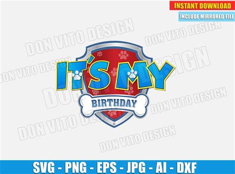 Download It's my Birthday - Paw Patrol Logo (SVG dxf png) Symbol ...
