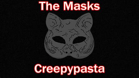 The Masks Dream Creepypasta Original Stories Youtube