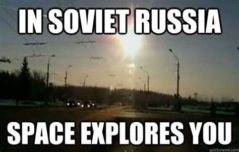 Best Soviet Russia Joke In Awhile In Soviet Russia In Soviet Russia