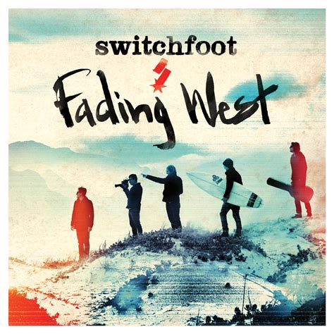 Switchfoot Fading West Review
