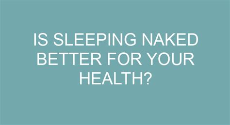 Is Sleeping Naked Better For Your Health