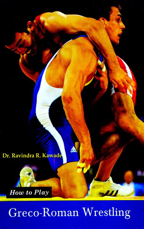How To Play Series Greco Roman Wrestling Book Sports Publication