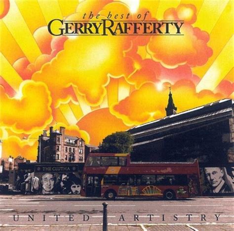 United Artistry The Very Best Of Gerry Rafferty Gerry Rafferty