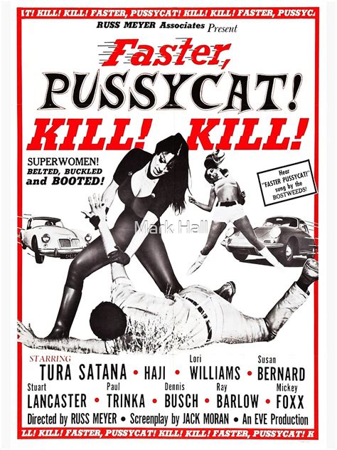 Faster Pussycat Kill Kill 1965 1 Art Print By Hornedquad Redbubble