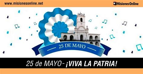 Veinticinco de mayo, provincia de la pampa. 25 de Mayo: ¿Por qué los argentinos celebramos esta fecha ...