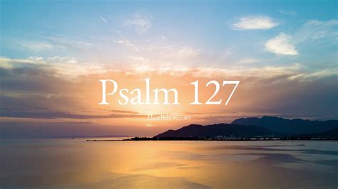Psalm 127 Esv Scripture Reading Youtube