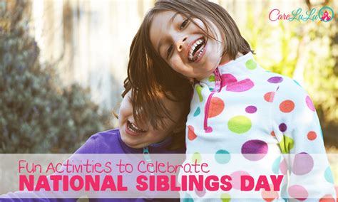 Fun Kids Activities To Celebrate National Siblings Day