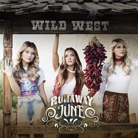 Runaway June Share New Single Wild West Listen
